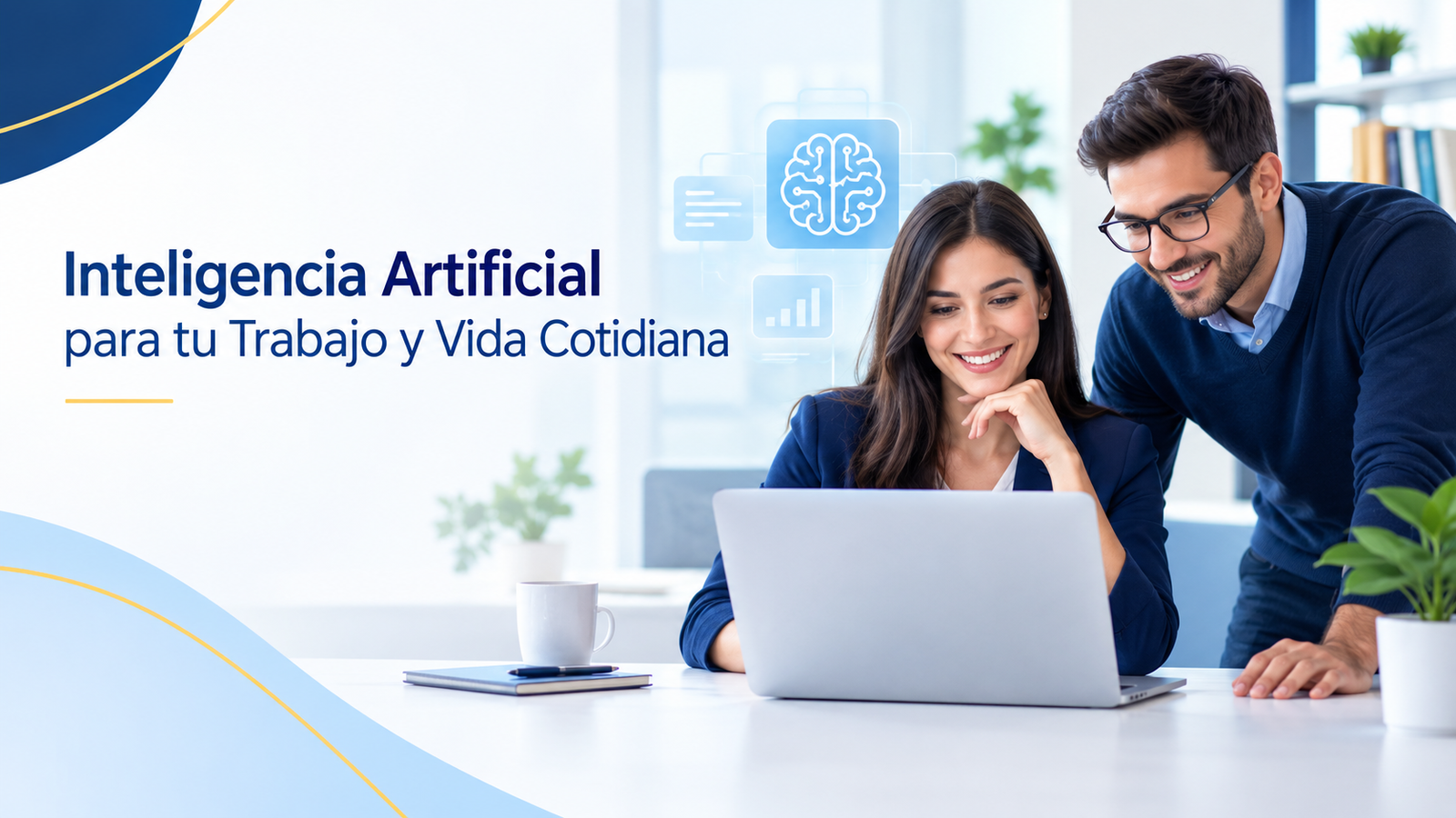 Inteligencia Artificial para tu Trabajo y Vida Cotidiana